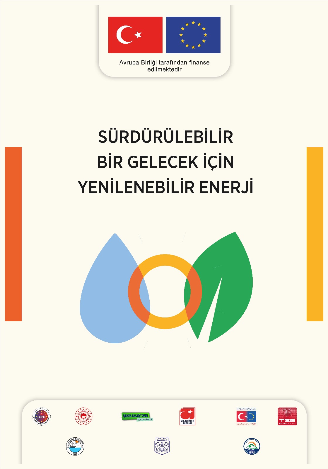 Türkiye ve AB Arasında Şehir Eşleştirme-II: Yeşil Bir Gelecek için Eşleştirme Hibe Programı/ Sürdürülebilir Bir Gelecek İçin Yenilenebilir Enerji Projesi